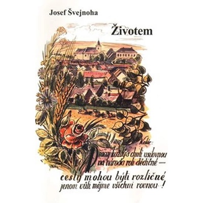 Životem - Josef Švejnoha