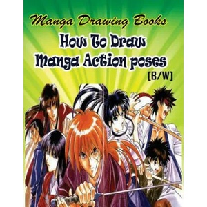 Manga Drawing Books How to Draw Action Manga Poses: Learn Japanese Manga Eyes And Pretty Manga Face | Gala Publication (2015)