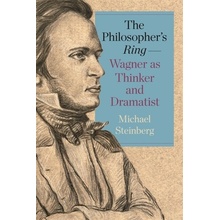 The Philosopher’s Ring—Wagner as Thinker and Dramatist