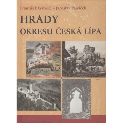 Hrady okresu Česká Lípa - František Gabriel, Jaroslav Panáček