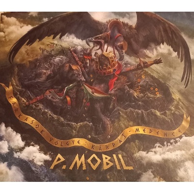 P.Mobil - Farkasok Volgye - Karpat Medence 2 Digipack CD