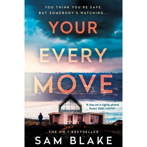 Your Every Move | Sam Blake (ISBN: 9781805465386)