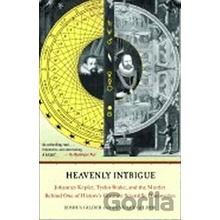 Heavenly Intrigue - Joshua Gilder