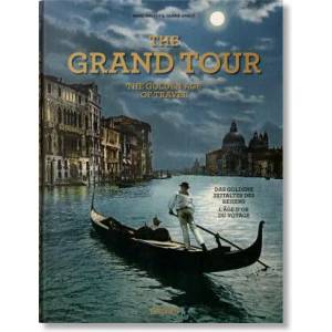 Grand Tour. The Golden Age of Travel (ISBN: 9783836585071)