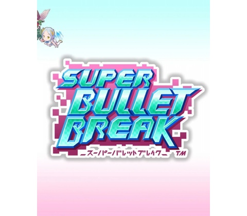 Super Bullet Break