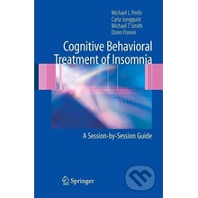 Cognitive Behavioral Treatment of Insomnia - Michael L. Perlis