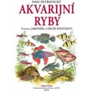 Knihy Akvarijní ryby Petrovický Ivan