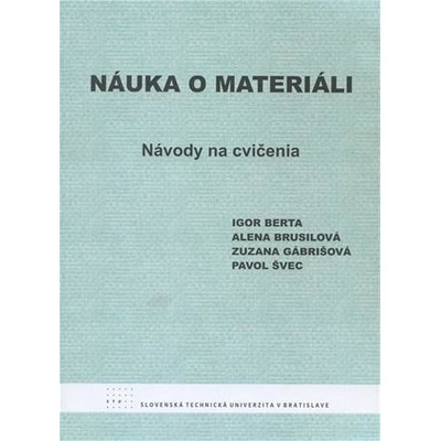 Náuka o materiáli - Návody na cvičenia I