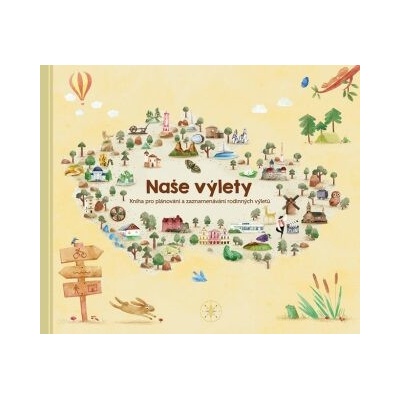 Naše výlety - Monika Kopřivová