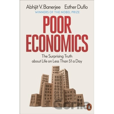 Poor Economics - Abhijit V. Banerjee