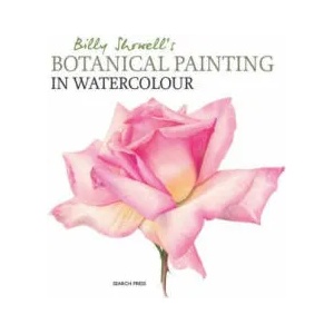 Billy Showell's Botanical Painting in Watercolour (2016)