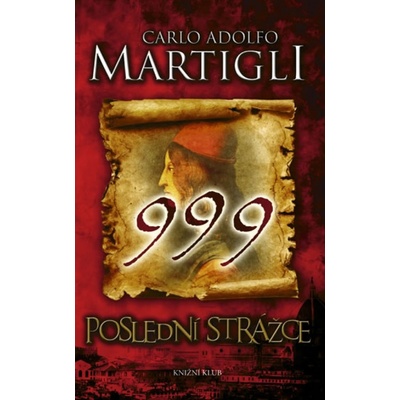 999. Poslední strážce
