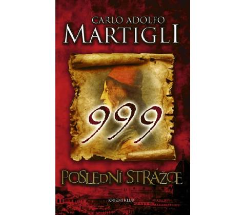 999. Poslední strážce
