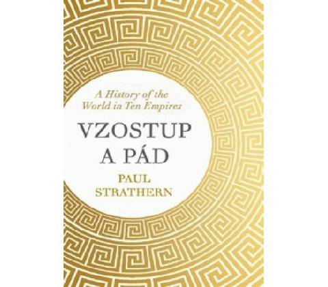 Vzostup a pád