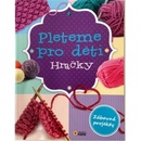 Pleteme pro děti