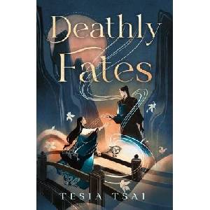 Deathly Fates (ISBN: 9781250378927)
