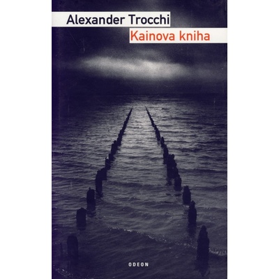 Kainova kniha - Alexander Trocchi