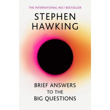 Brief Answers to the Big Questions - Stephen Hawking