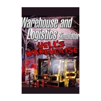 Warehouse and Logistic Simulator + Hell's Warehouse