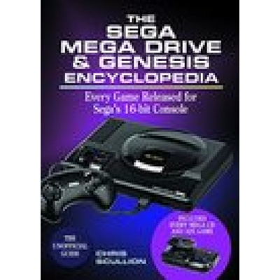 The Sega Mega Drive & Genesis Encyclopedia: Every Game Released for Segas 16-Bit Console Scullion ChrisPevná vazba – Hledejceny.cz
