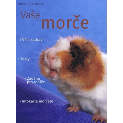 Vaše morče - Vaše zvířátko - Immanuel Birmelin