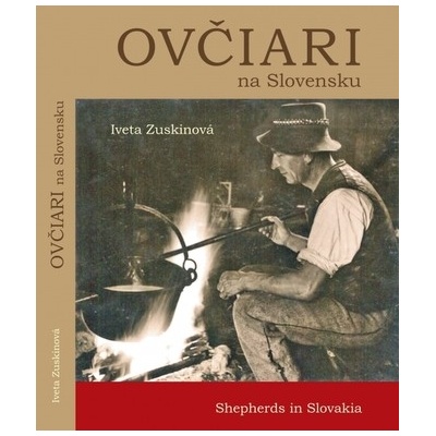 Ovčiari na Slovensku - Iveta Zuskinová