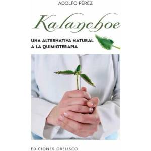 Kalanchoe | Adolfo Pérez Agustí (ISBN: 9788497778862)