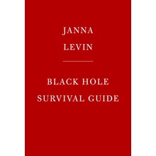 Black Hole Survival Guide