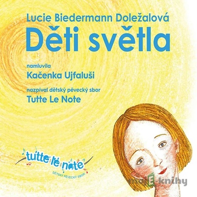 Děti světla - Lucie Doležalová Biedermann