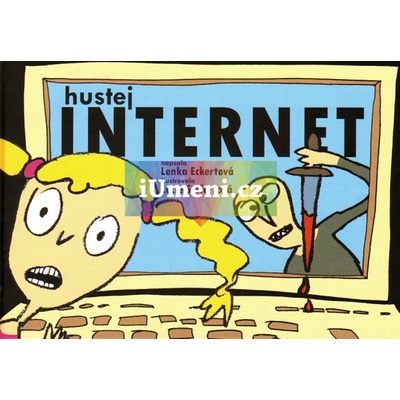 Hustej internet - Lucie Seifertová