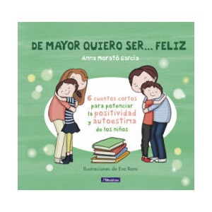 DE MAYOR QUIERO SER. . . FELIZ (ISBN: 9788448850616)