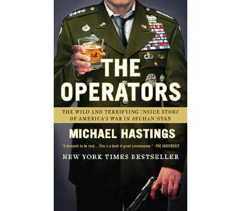 The Operators - Michael Hastings