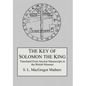 Key of Solomon the King | S. L. MacGregor Mathers (ISBN: 9780998136448)