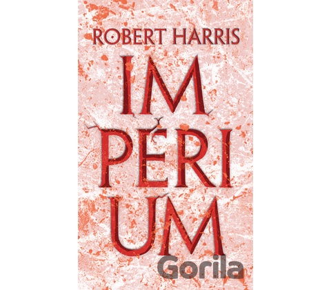 Impérium - Diktátor - Robert Harris