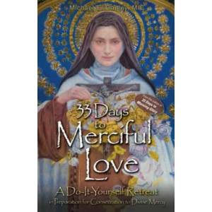 33 Days To Merciful Love A Do It Yourse | Father Michael Gaitley (ISBN: 9781596143456)