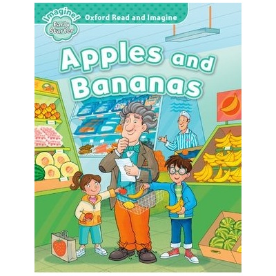 Oxford Read and Imagine Level Early Starter Apples and Bananas