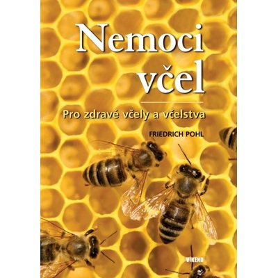 Nemoci včel - Pohl Friedrich