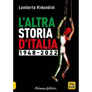 altra storia d'Italia 1948-2022 | Lamberto Rimondini (2023)