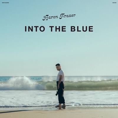 Aaron Frazer - Into The Blue LP