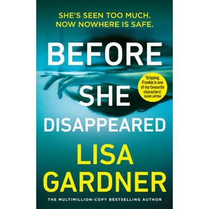Before She Disappeared | Lisa Gardner (ISBN: 9781787464377)
