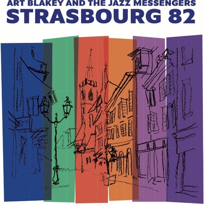 Art Blakey & The Jazz Messengers - Strasbourg 82 CD