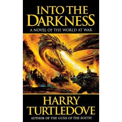 Into the Darkness Turtledove HarryPaperback