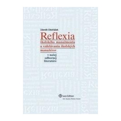 Reflexia školského manažmentu a vzdelávania školských manažérov v našej odbornej literatúr - Zdeněk Obdržálek