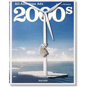 All-American Ads of the 2000s | Steven Heller (ISBN: 9783836568029)
