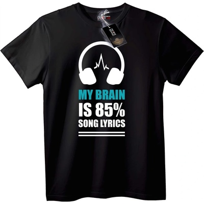 NOONEBRAND Тениска Мозъкът ми е 85% Текстове на Песни - S, White