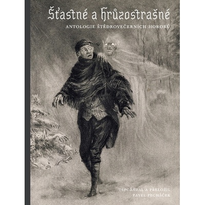 Šťastné a hrůzostrašné