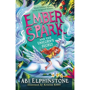 Ember Spark and the Unicorn's Secret | Kristina Kister (ISBN: 9781398537989)
