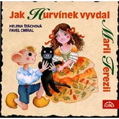 Spejbl a Hurvínek - Jak Hurvínek vyvdal Marii Terezii - CD