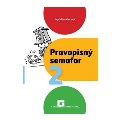 Pravopisný semafor pre 2. ročník ZŠ