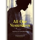 All Our Yesterdays